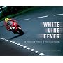 White Line Fever