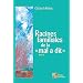 Racines de la "Mal a Dit" - Tome 3