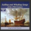 Sailing And Whaling Songs Of The 19th Century [CD on Demand]