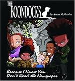 Click Image To Buy " Boondocks: Because I Know You Don