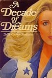 A Decade of Dreams: Dallas Cowboys Cheerleaders