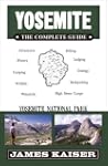 Yosemite: The Complete Guide: Yosemit...