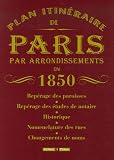 Plan Itinéraire de Paris par arrondissements en 1850