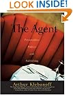 The Agent: Personalities, Politics, and Publishing