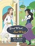 Good witch, bad witch