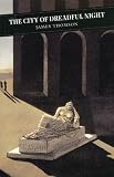 City of Dreadful Night (Canongate Classic)