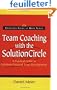 Team Coaching with the Solution Circle