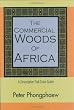 The Commercial Woods of Africa: A Descriptive Full-Color Guide