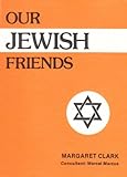 Our Jewish friends