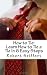 How to Tie: Learn How to Tie a Tie In 6 Easy Steps