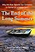 The End of the Long Summer: Why We Must Remake Our Civilization to Survive on a Volatile Earth