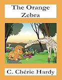 The Orange Zebra (English Edition)