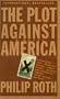 THE PLOT AGAINST AMERICA