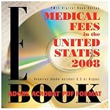 Medical Fees in the United States 2008 E-book, PDF Format (Pmic Digital Book Series)