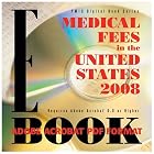 Click here to buy Medical Fees in the United States 2008 E-book, PDF Format (Pmic Digital Book... by  Practice Management Information Corporation and James B. Davis.