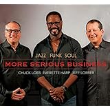 More Serious Business