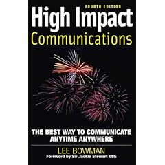 High Impact Communications: The Best Way to Communicate Anytime Anywhere