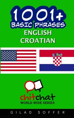 1001+ Basic Phrases English - Croatian