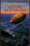The city in the autumn stars : being a continuation of the story of the von Bek family and its association with Lucifer, Prince of Darkness, and the cure for the world's pain