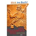 Das Gilgamesch-Epos: Der �lteste �berlieferte Mythos der Geschichte