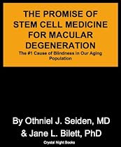 Click to Download Free Kindle Book -> The Promise Of Stem Cell Medicine For Macular Degeneration