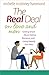 The Real Deal on Love and Men: Getting Smart About Dating, Romance, and Living Happily Ever After