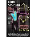 Core Archery: Shooting With Proper Back Tension