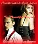 Heartbreaks & Lust Aches: Book Three (The Beautiful People)