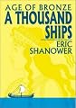 Age of Bronze Volume 1: A Thousand Ships