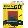 Watch Me Go!