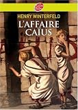 L affaire Caïus
