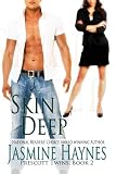 Skin Deep: Prescott Twins, Book 2