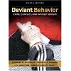 Deviant Behavior: Crime, Conflict, and Interest Groups (8th Edition)