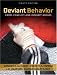 Deviant Behavior: Crime, Conflict, and Interest Groups (8th Edition) (MySearchLab Series 15% off)