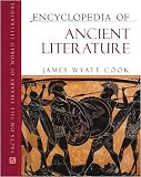 Encyclopedia of Ancient Literature (Facts on File Library of World Literature)