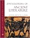 Encyclopedia of Ancient Literature (Facts on File Library of World Literature)