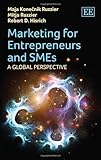 Marketing for entrepreneurs and SMEs : a global perspective