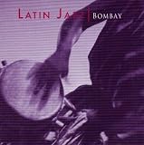 Latin Jazz Bombay