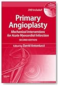 Primary Angioplasty: Mechanical Interventions for Acute Myocardial Infarction
