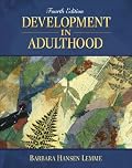 Development in Adulthood (4th Edition) (MySearchLab Series 15% off)