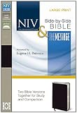 NIV and The Message Side-by-Side Bible, Large Print: Two Bible Versions Together for Study and Comparison
