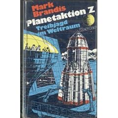 Planetaktion Z. Treibjagd im Weltraum