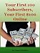 Your First 100 Subscribers and Your First $100 Onl