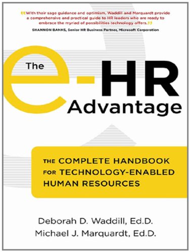 The e-HR Advantage: The Complete Handbook for Technology-Enabled Human Resources