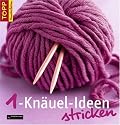 1-Kn&auml;uel-Ideen stricken