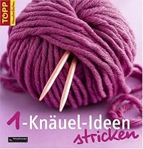 1-Kn&auml;uel-Ideen stricken
