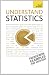 Understand Statistics: Teach Yourself