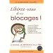 Lib�rez-vous de vos blocages ! Le manuel de r�f�rence de la PBA (Psycho-Bio-Acupressure)