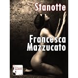 Stanottedi Francesca Mazzucato
