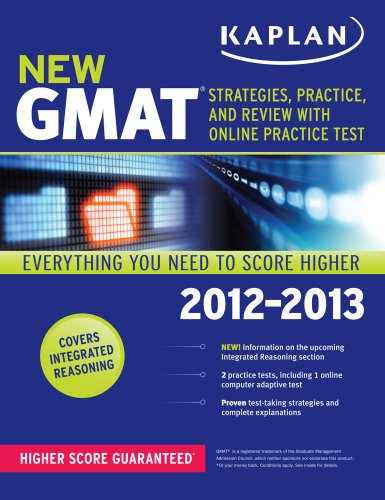 Kaplan New GMAT 2012-2013: (Kaplan Gmat)